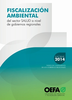 Fiscalización Ambiental del Sector Salud a nivel de Gobiernos Regionales – Informe 2014
