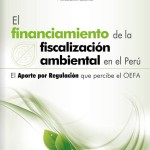 El OEFA presenta libro que fundamenta financiamiento de la fiscalización ambiental a través del Aporte por Regulación