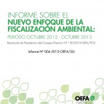 Informe sobre el nuevo enfoque de la fiscalización ambiental: periodo octubre 2012 – octubre 2015