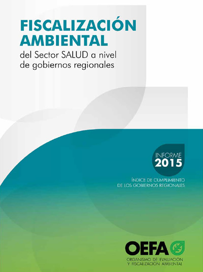 Fiscalización ambiental del sector salud a nivel de gobiernos regionales – Informe 2015